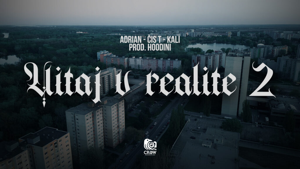 kali, čis t, adrian - Vitaj v realite